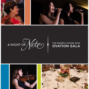 A Night of Note, The Rosie's House Ovation Gala